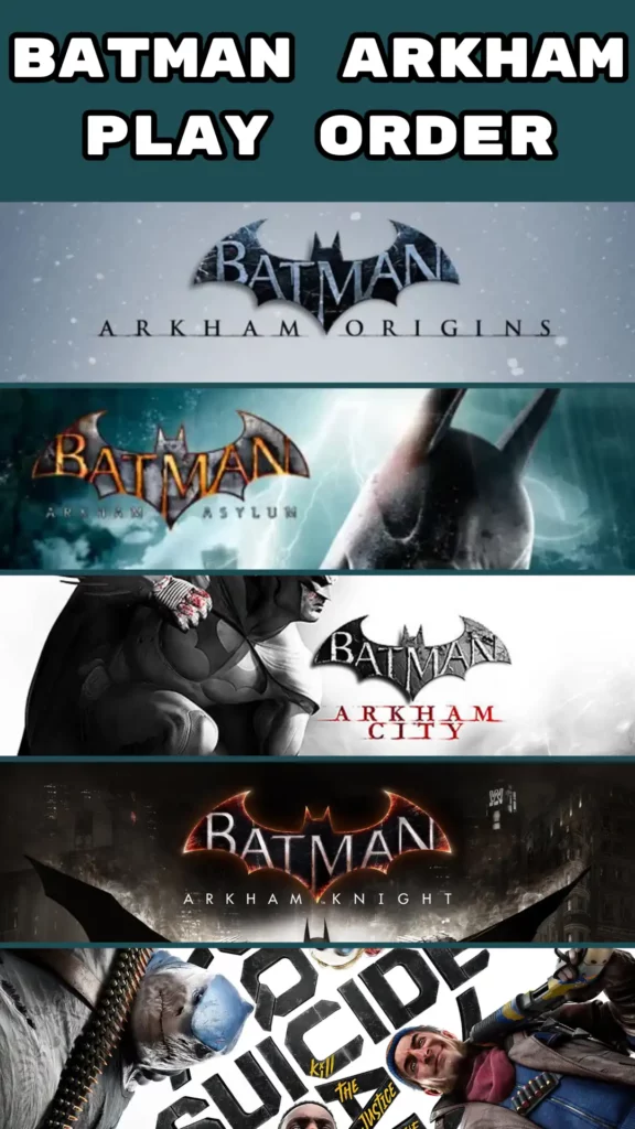 Batman Arkham Play Order